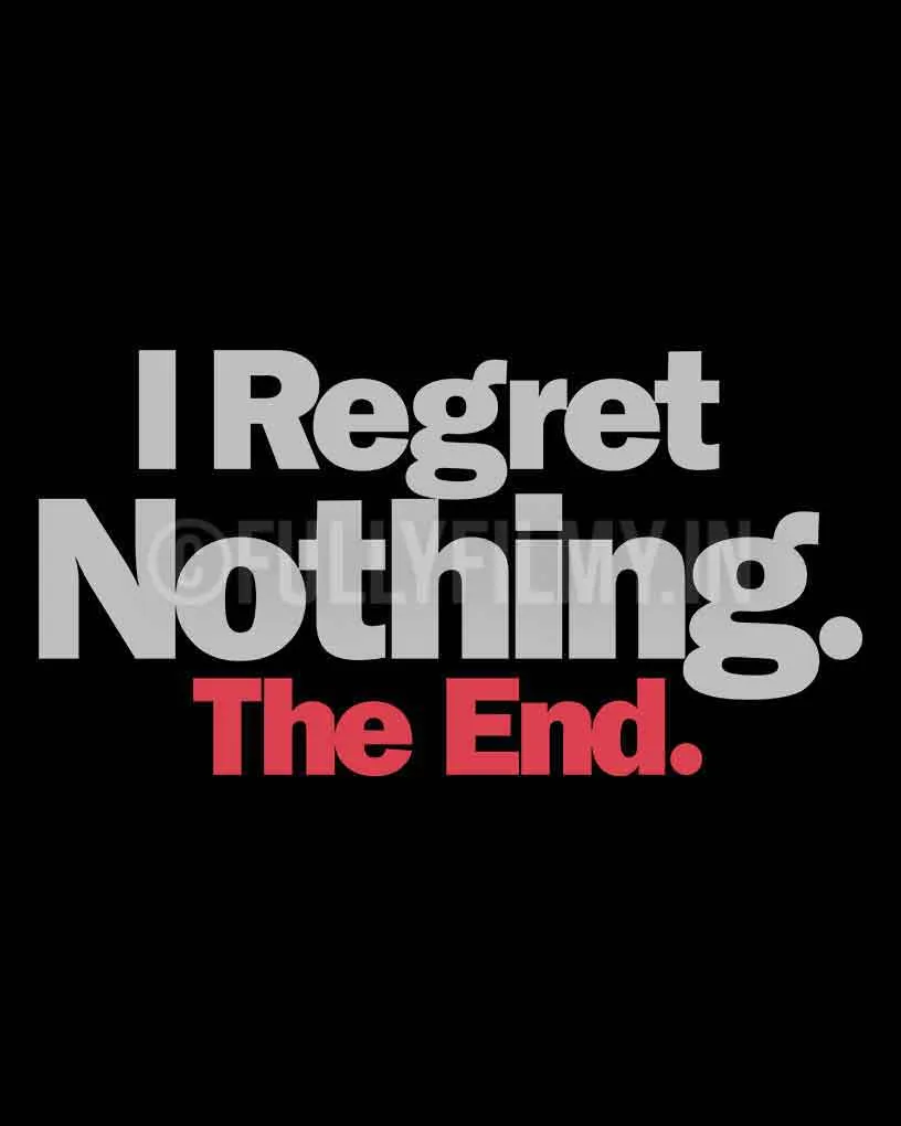 I regret nothing T-shirt